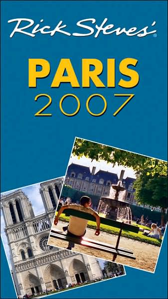 Rick Steves' Paris 2007