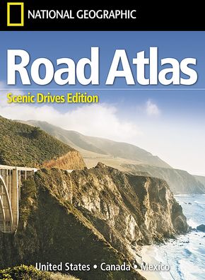 Road Atlas: Scenic Drives Edition [united States, Canada, Mexico]