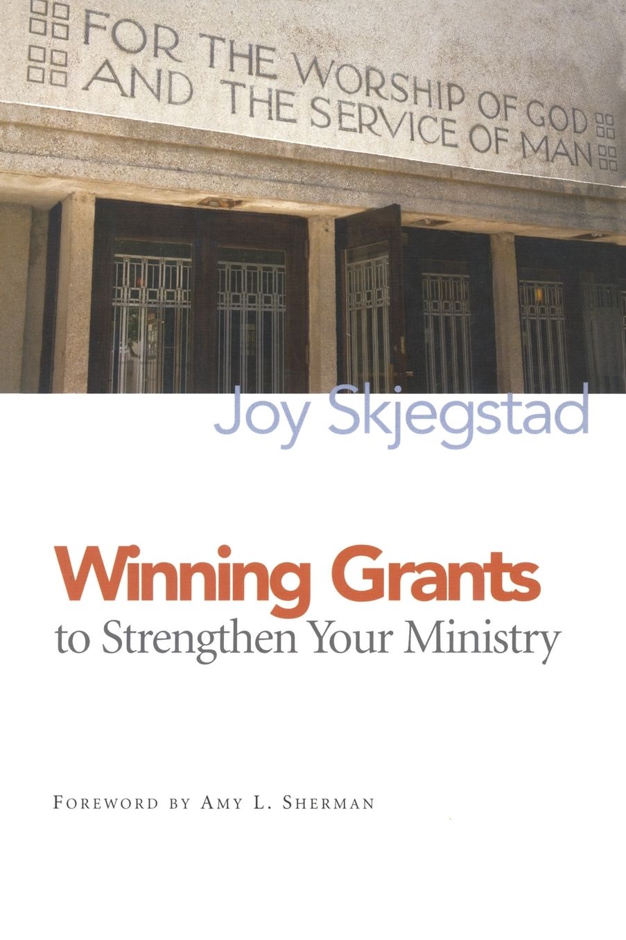 Winning Grants to Strengthen Your Ministry