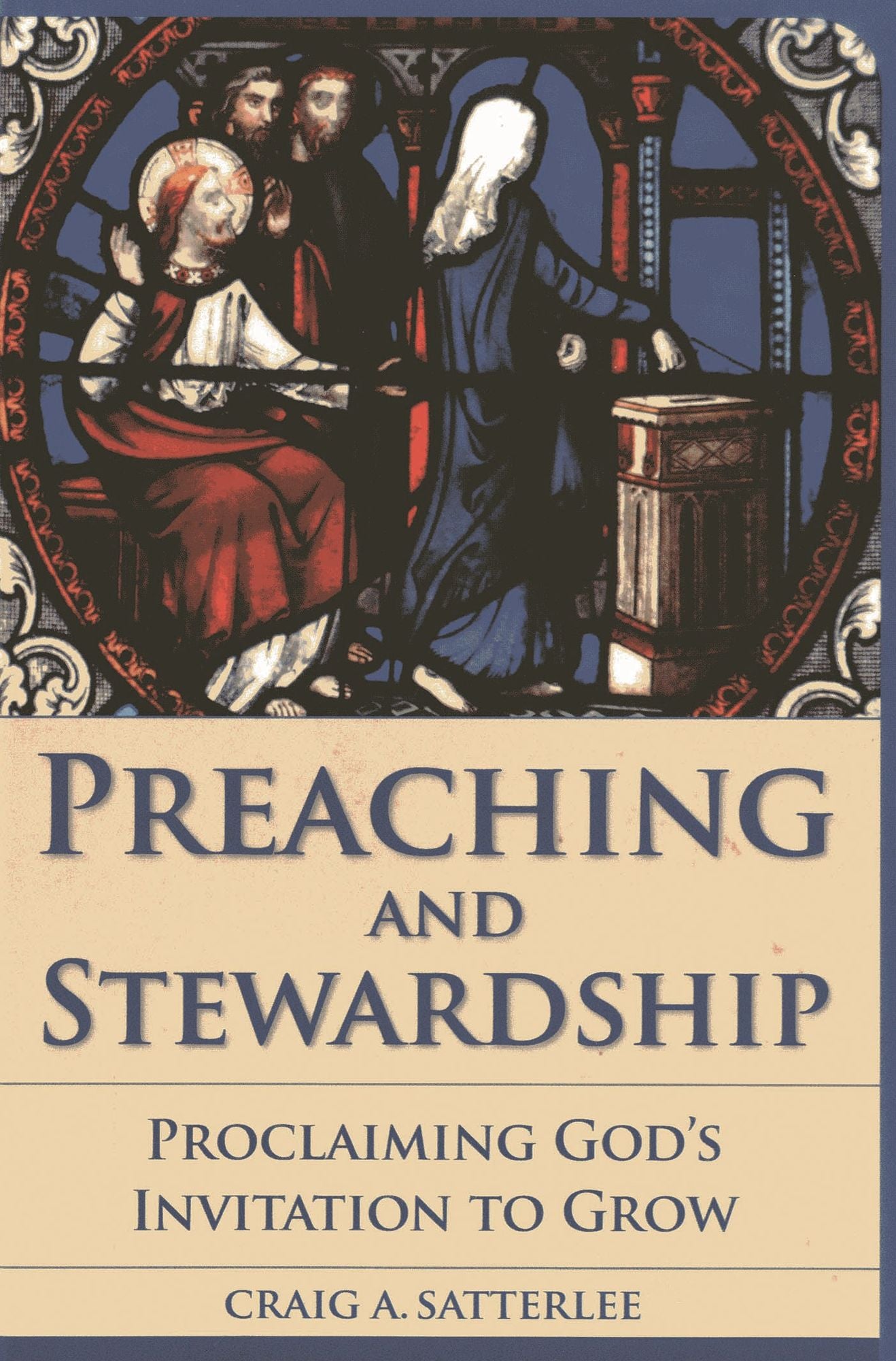Preaching and Stewardship: Proclaiming God's Invitation to Grow