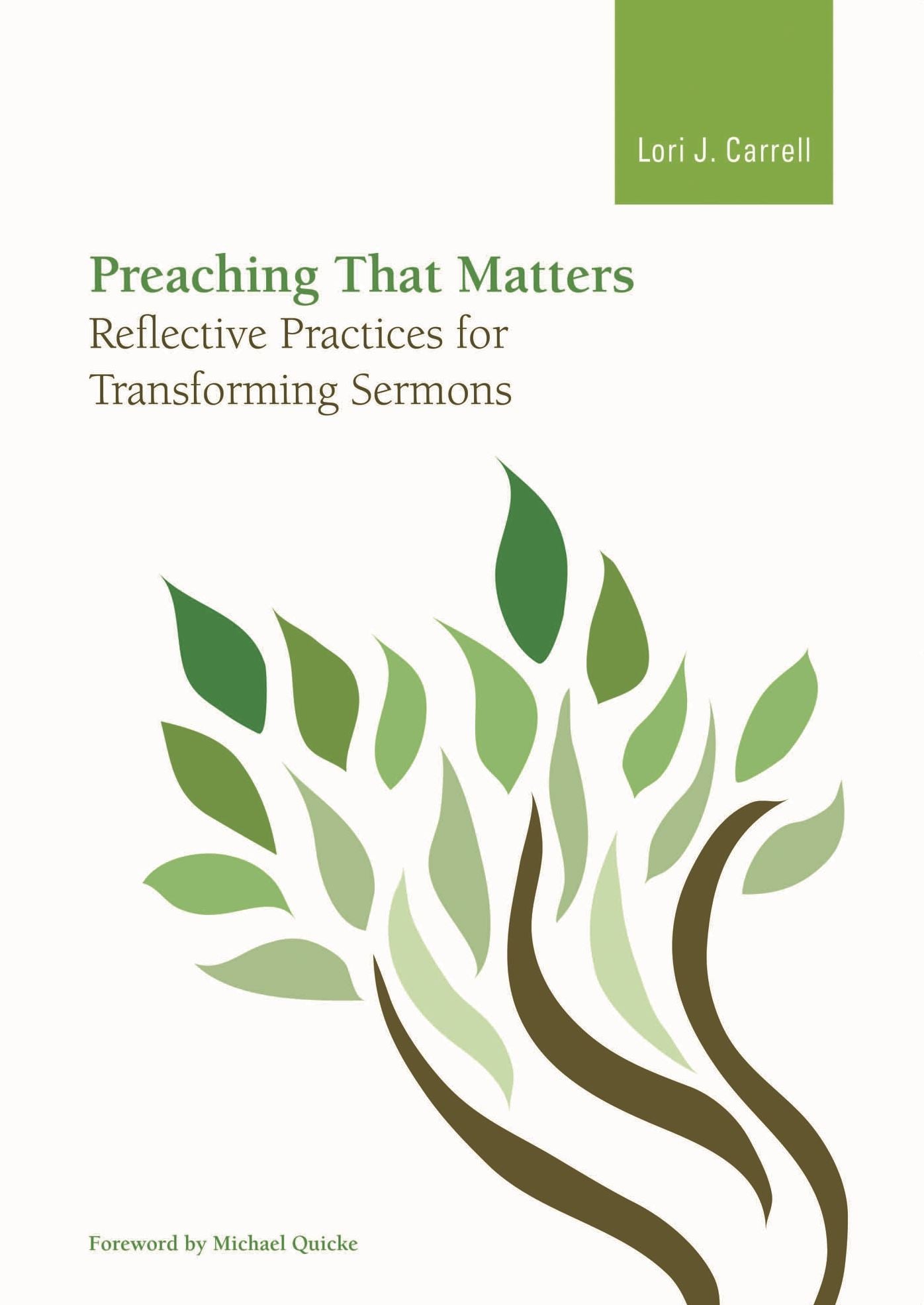 Preaching That Matters: Reflective Practices for Transforming Sermons