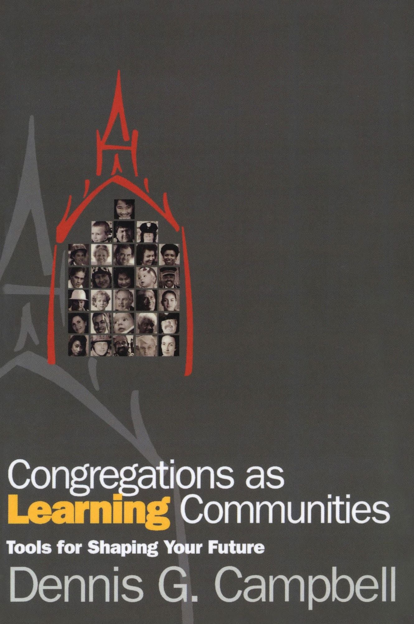 Congregations as Learning Communities: Tools for Shaping Your Future