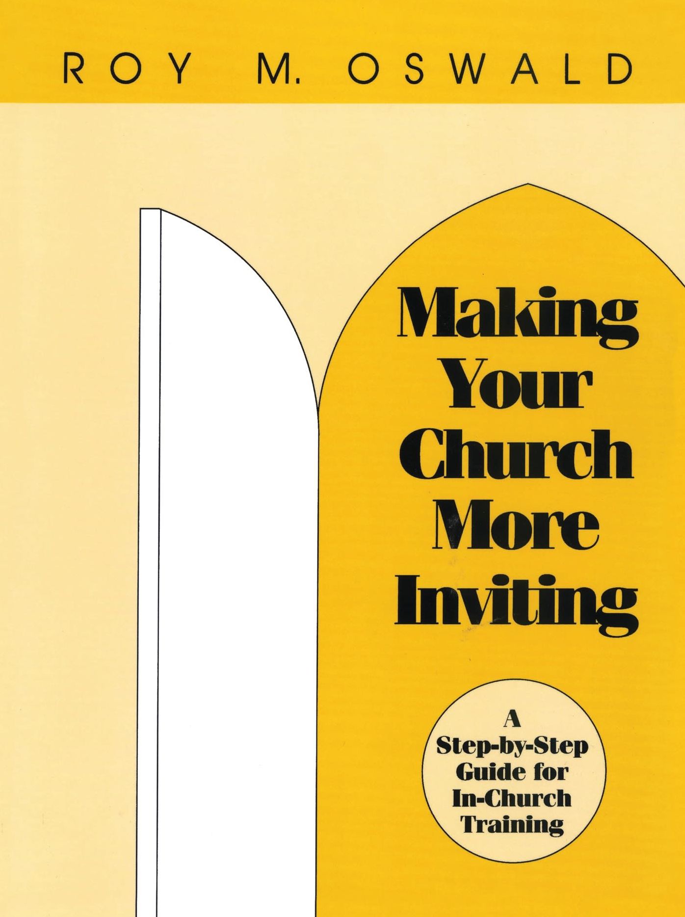 Making Your Church More Inviting: A Step-by-Step Guide for In-Church Training