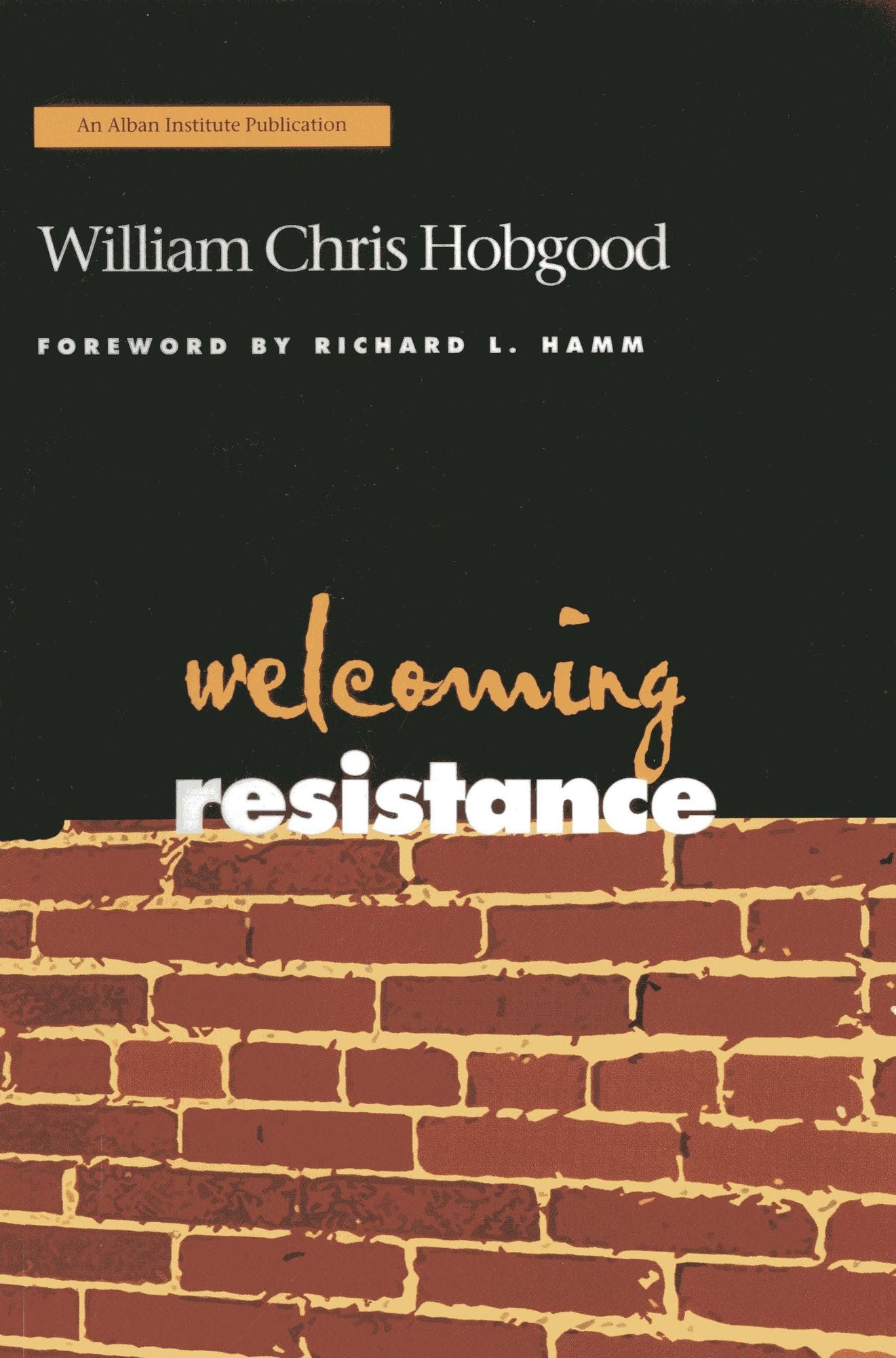 Welcoming Resistance: A Path to Faithful Ministry