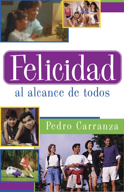 Felicidad al alcance de todos