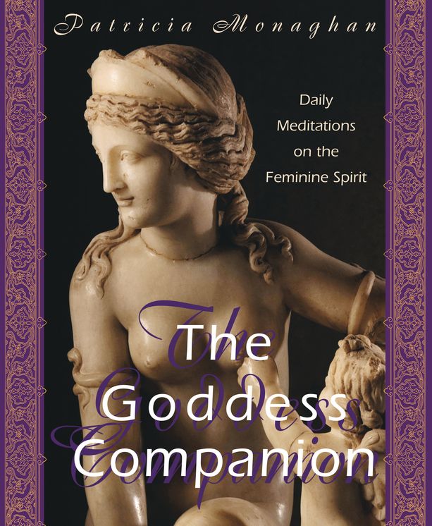 Goddess Companion: Daily Meditations on the Goddess