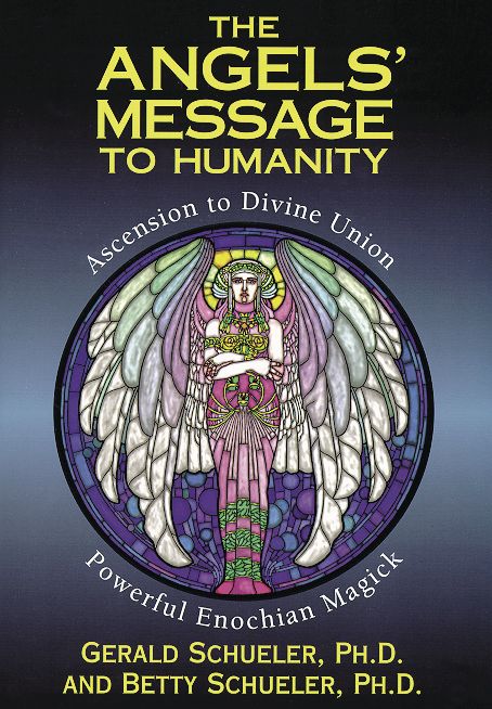 The Angels' Message To Humanity