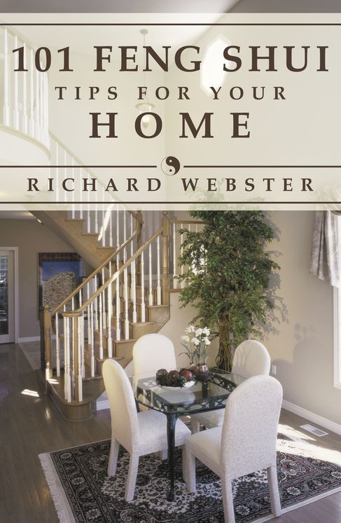 101 Feng Shui Tips for Your Home