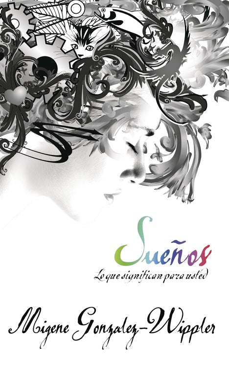 Suenos: Lo que significan para usted