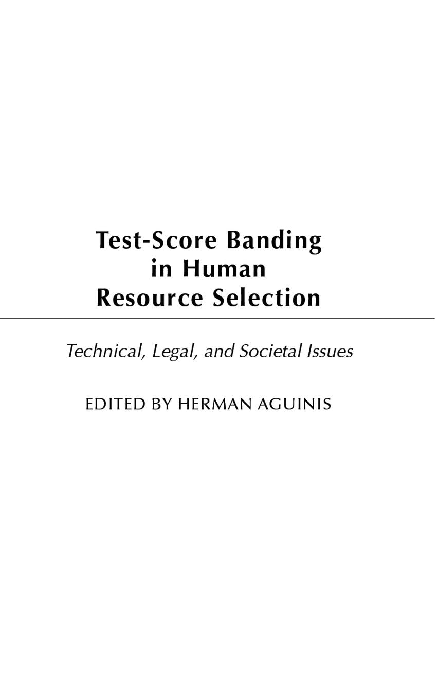 Test-Score Banding in Human Resource Selection: Legal, Technical, and Societal Issues
