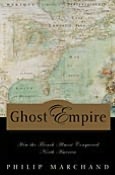 Ghost Empire: How the French Almost Conquered North America