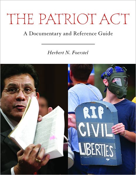 Patriot Act: A Documentary and Reference Guide