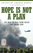 Hope is Not a Plan: The War in Iraq from Inside the Green Zone