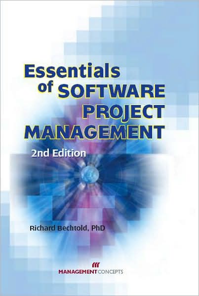 Essentials of Software Project Management, Second Edition