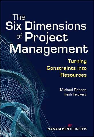 The Six Dimensions of Project Management