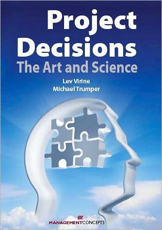 Project Decisions: The Art and Science