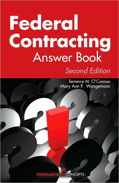 Federal Contracting Answer Book