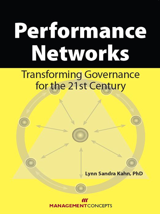 Performance Networks: Transforming Governance for the 21st Century