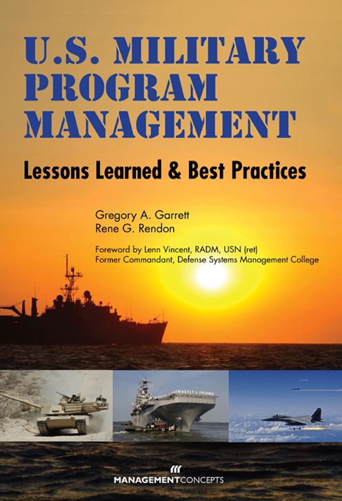 U.S. Military Program Management: Lessons Learned and Best Practices