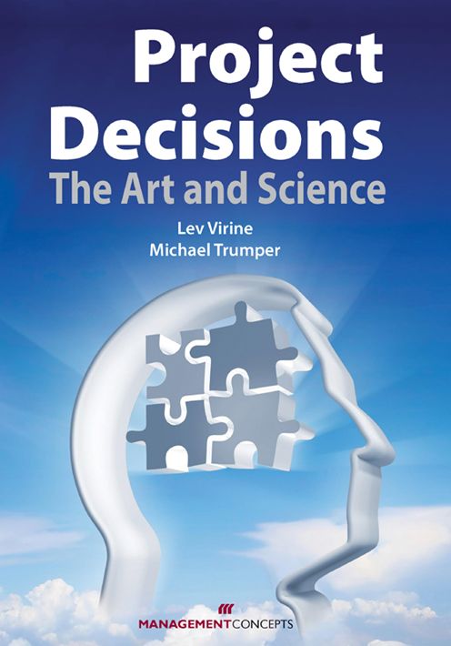 Project Decisions: The Art and Science