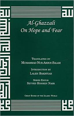 Al-Ghazzali on Hope and Fear (Great Books of the Islamic World)