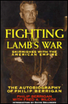 Fighting the Lamb's War: Skirmishes with the American Empire