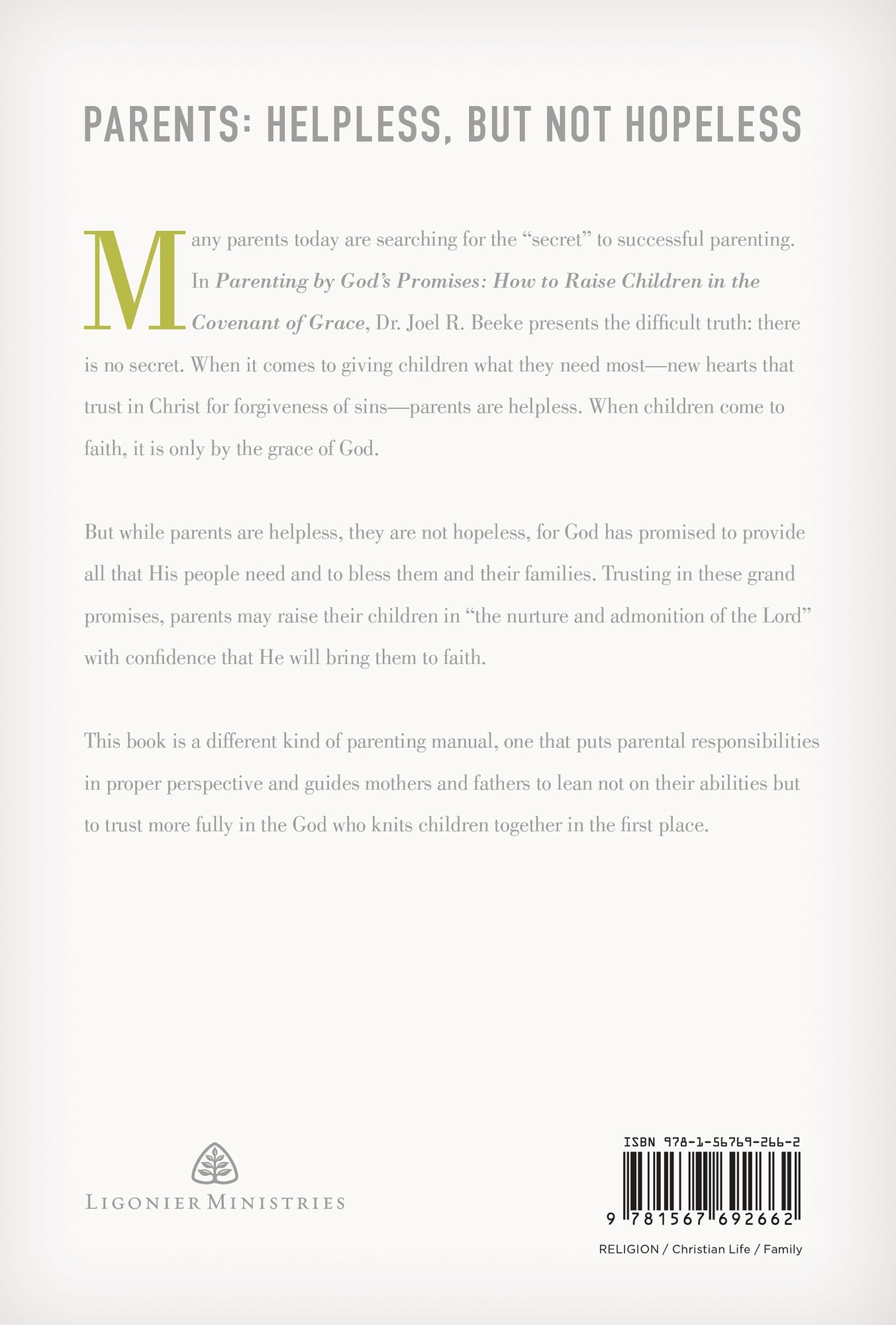 Parenting by God's Promises: How to Raise Children in the Covenant of Grace