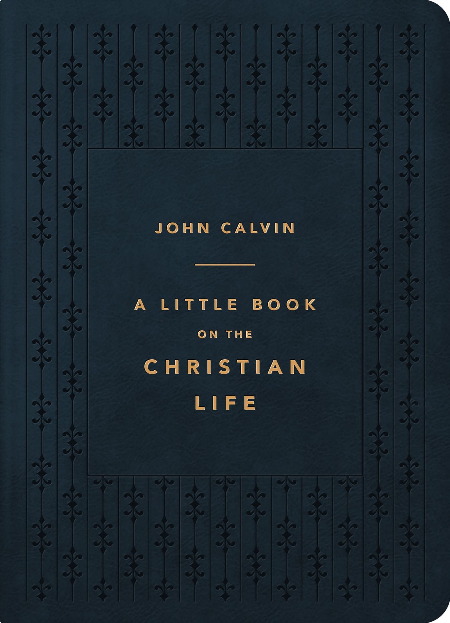 A Little Book on the Christian Life (Gift Edition), Navy