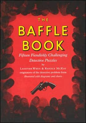 The Baffle Book: Fifteen Fiendishly Challenging Detective Puzzles