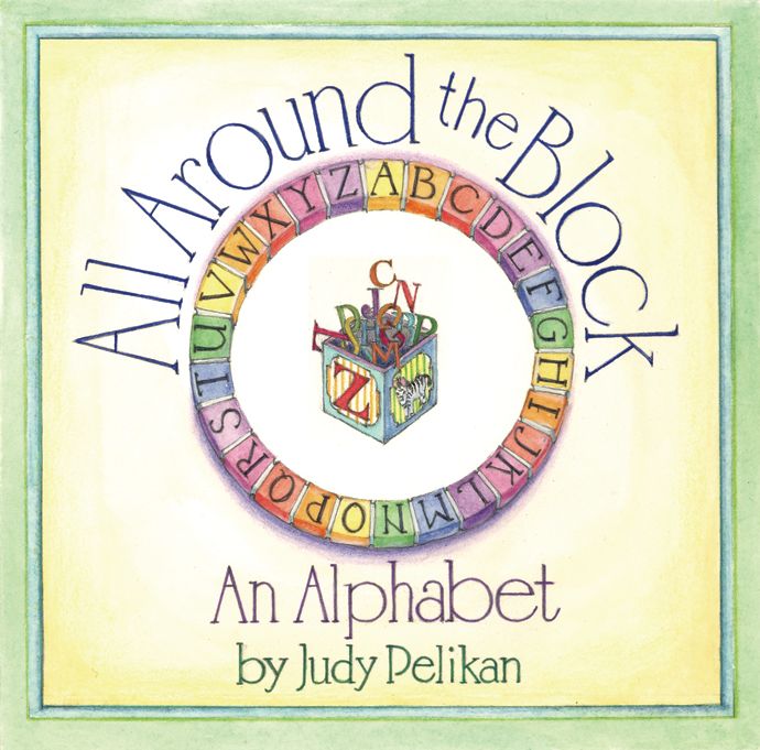 All Around the Block: An Alphabet