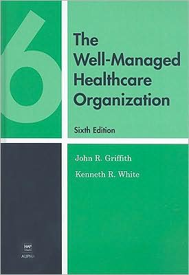 Well-Managed Healthcare Organization