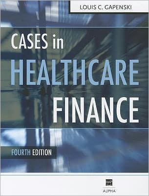 Cases in Healthcare Finance