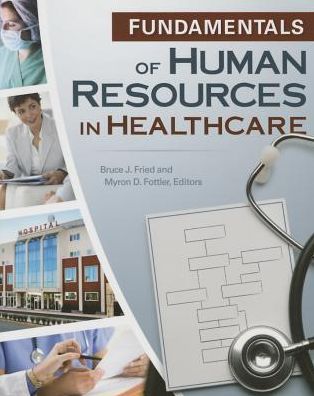 Fundamentals of Human Resources in Healthcare