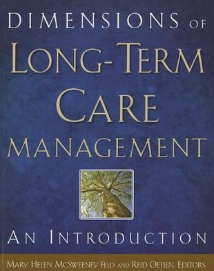 Dimensions of Long-Term Care Management: An Introduction