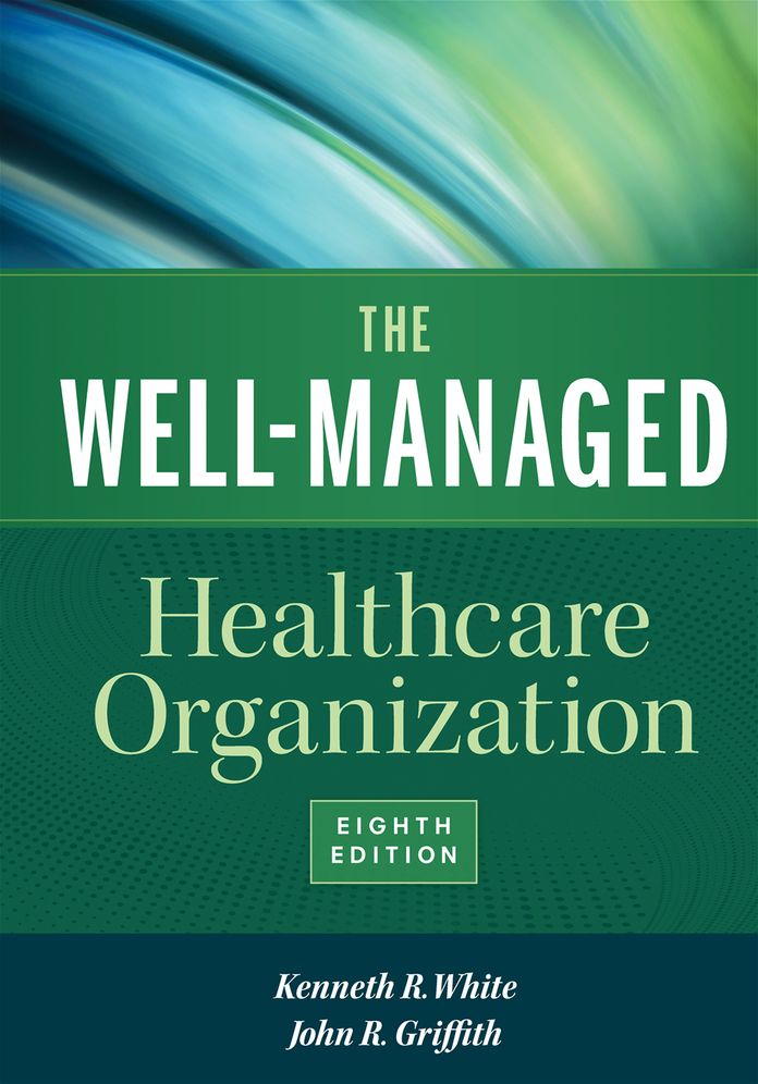 Well-Managed Healthcare Organization