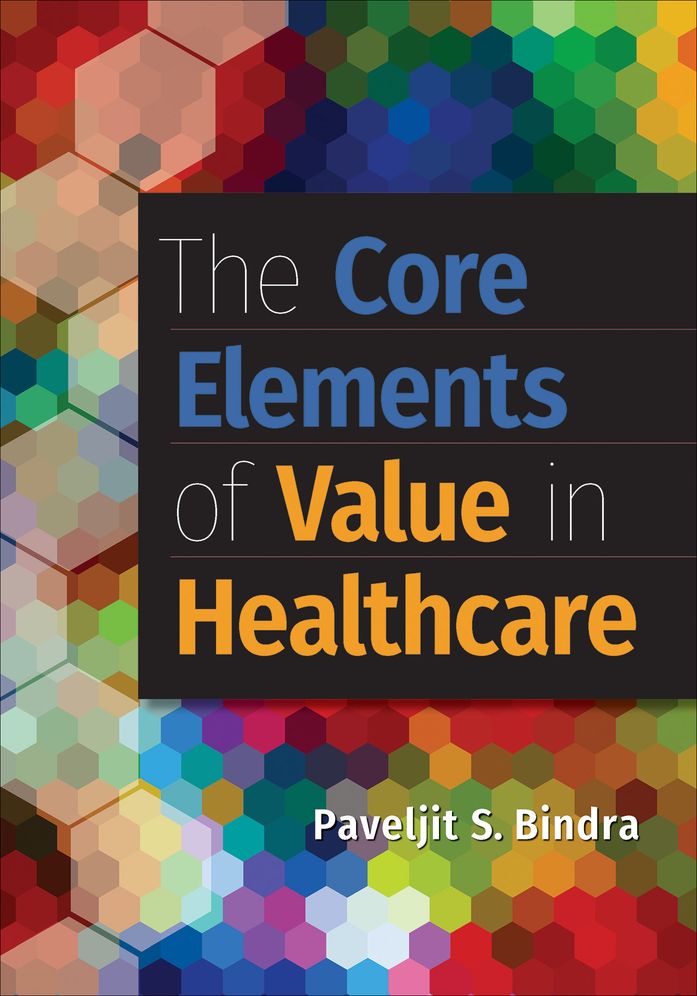 Core Elements of Value in Healthcare