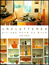 Uncluttered: Storage Room by Room