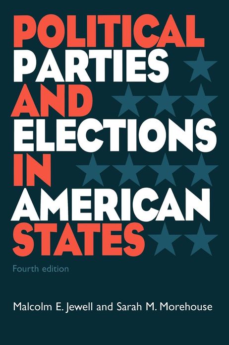 Political Parties and Elections In American States, 4th Edition