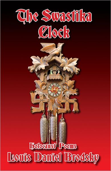 The Swastika Clock: Holocaust Poems