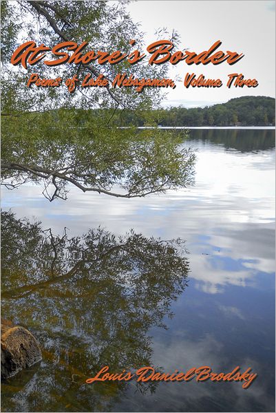 At Shore's Border: Poems of Lake Nebagamon, Volume Three