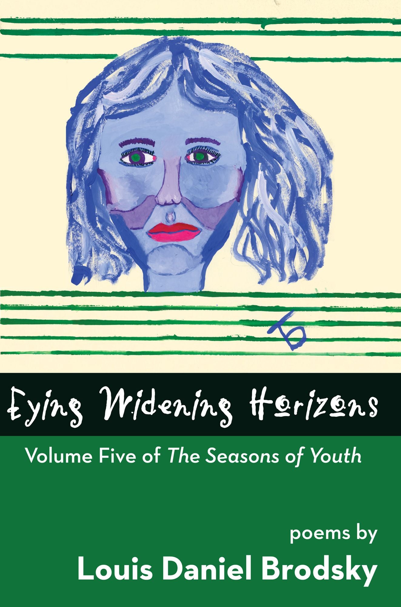 Eying Widening Horizons: Volume Five of The Seasons of Youth