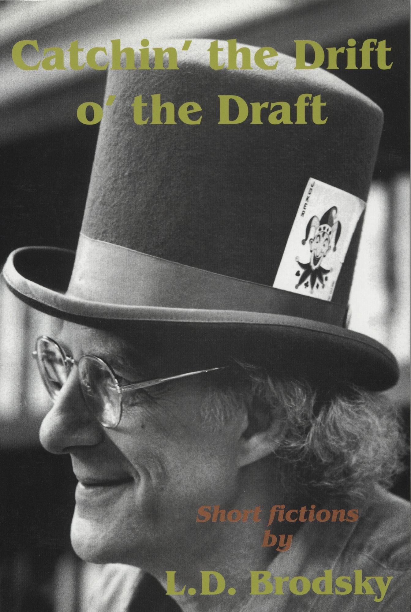 Catchin' the Drift O' the Draft