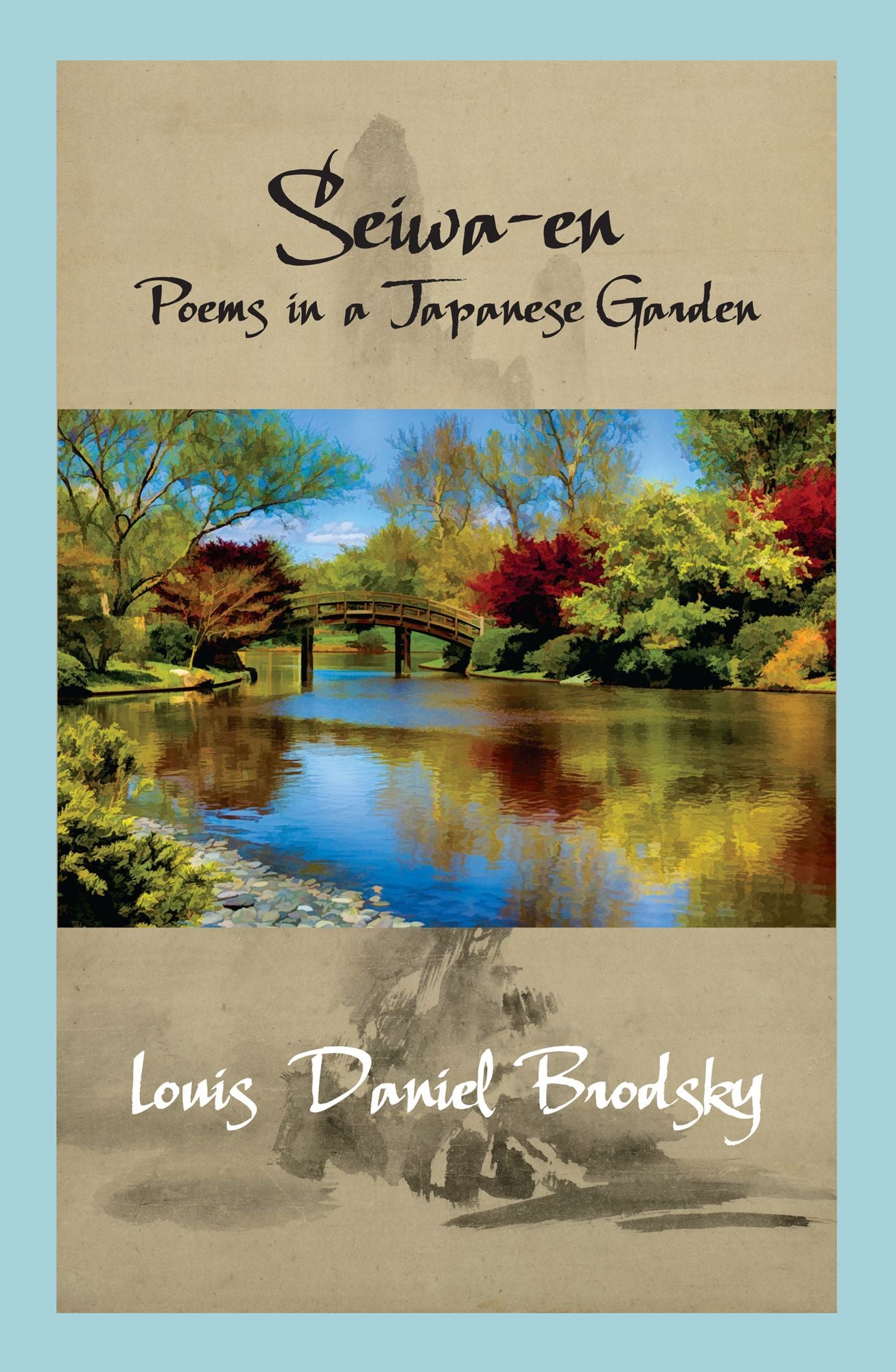 Seiwa-en: Poems in a Japanese Garden