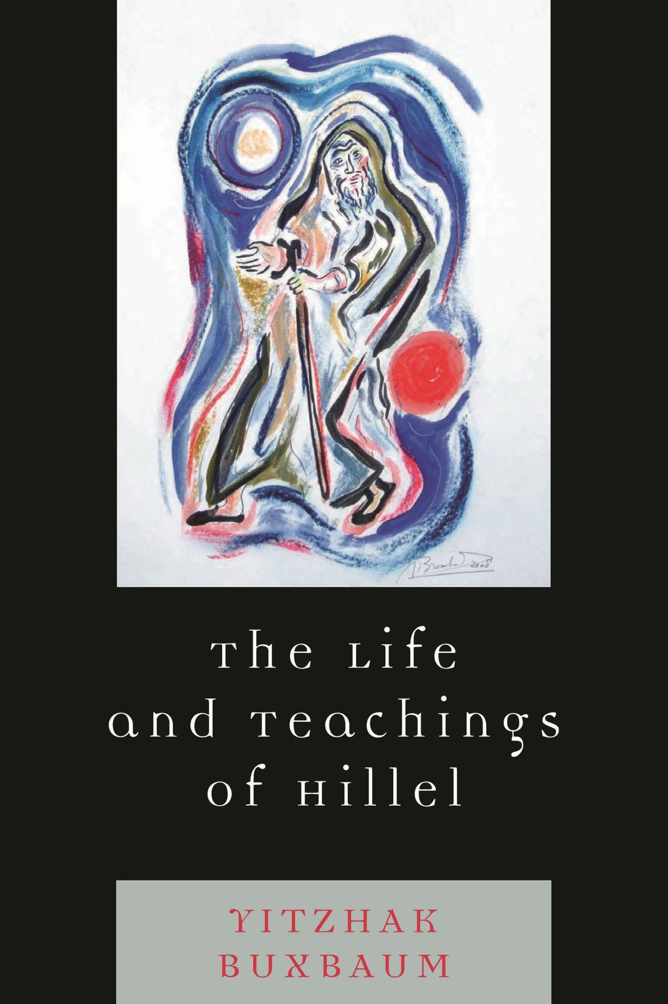 The Life and Teachings of Hillel