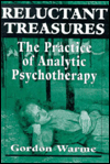 Reluctant Treasures: The Practice of Analytic Psychotherapy