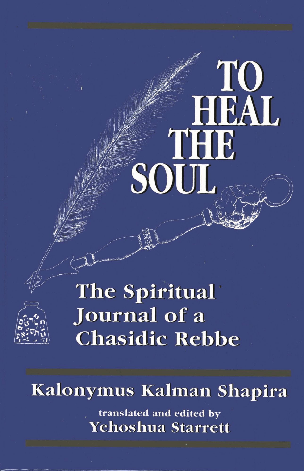 To Heal The Soul