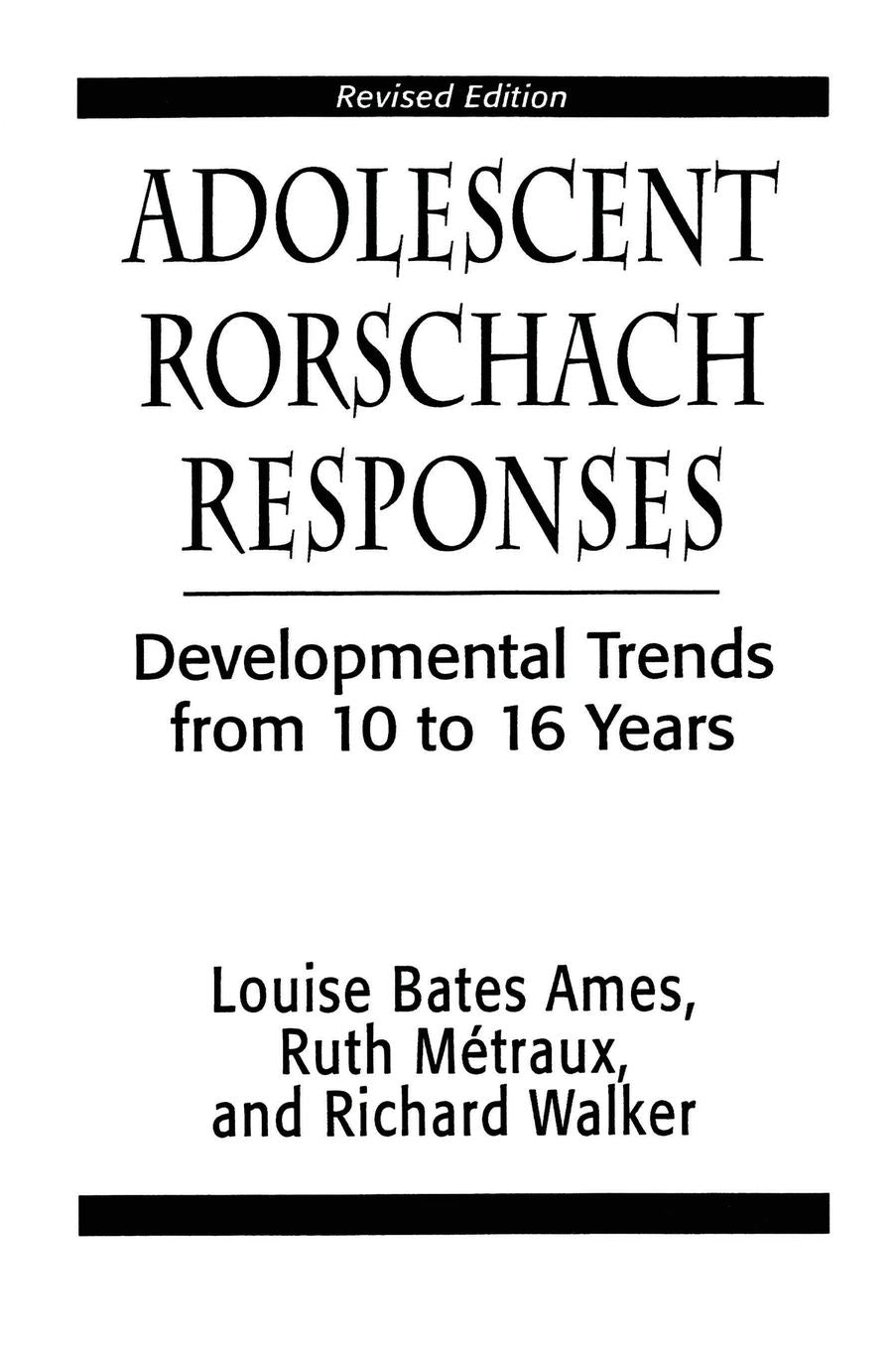 Adolescent Rorschach Responses: Developmental Trends from Ten to Sixteen Years