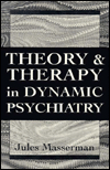 Theory and Therapy in Dynamic Psychiatry (Master Work)