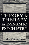 Theory and Therapy in Dynamic Psychiatry (Master Work)
