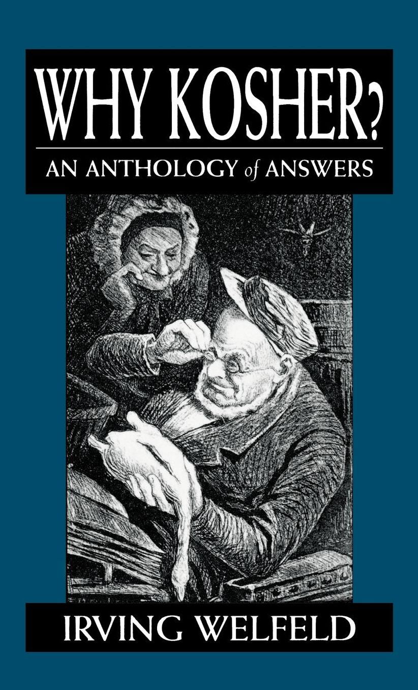 Why Kosher?: An Anthology of Answers